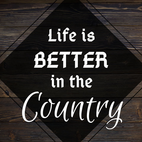 Image of Diamond Painting of "Life is Better in the Country" Quote