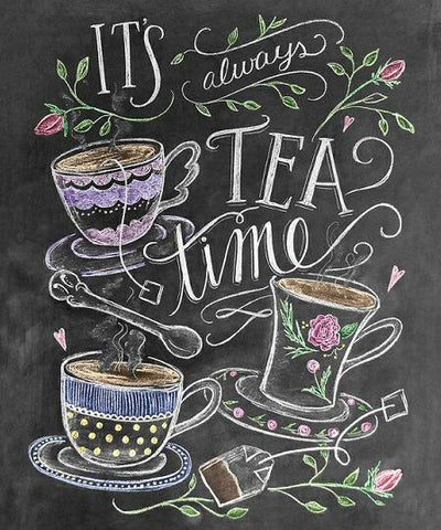 Image of Diamond painting of a chalkboard with a cup of tea and the inspirational quote "It's always tea time."