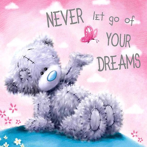 Image of Diamond Painting of a Teddy Bear with the Inspirational Quote 'Never Let Go of Your Dreams'