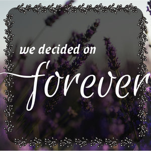 A diamond painting of a quote about love and forever, with a background of lavender flowers.